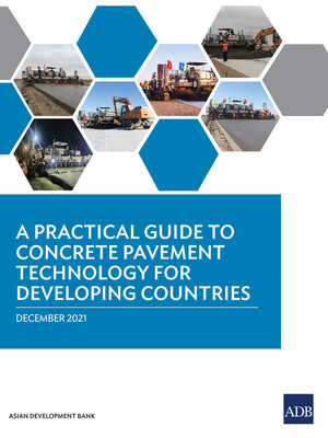 cover image of A Practical Guide to Concrete Pavement Technology for Developing Countries